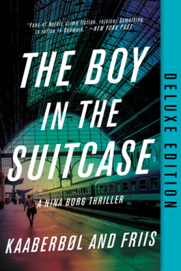 Boy In The Suitcase, The (deluxe Edition) - Lene Kaaberbol - Agnete Friis