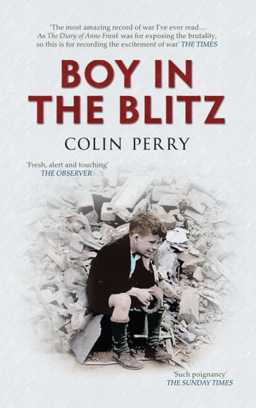 Boy in the Blitz - Colin Perry