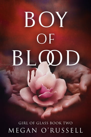 Boy of Blood - Megan O