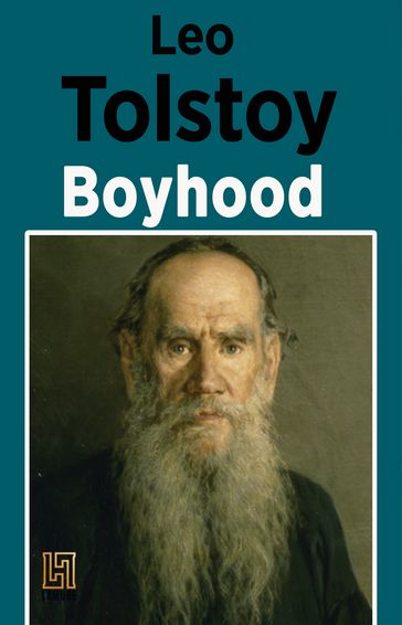 Boyhood - Lev Nikolaevic Tolstoj
