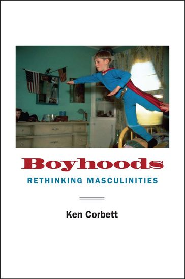 Boyhoods - Ken Corbett