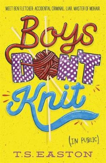 Boys Don't Knit - Tom Easton