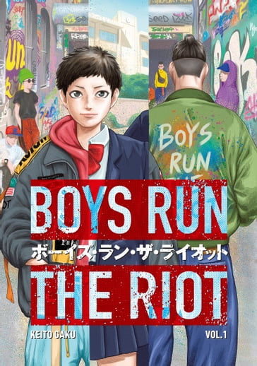 Boys Run the Riot 1 - Keito Gaku