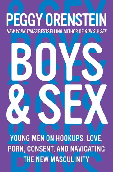 Boys & Sex - Peggy Orenstein