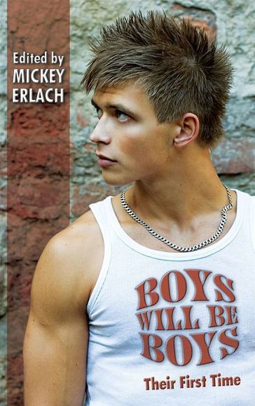 Boys Will be Boys - Mickey Erlach
