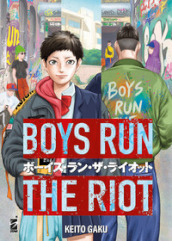 Boys run the riot. Vol. 1