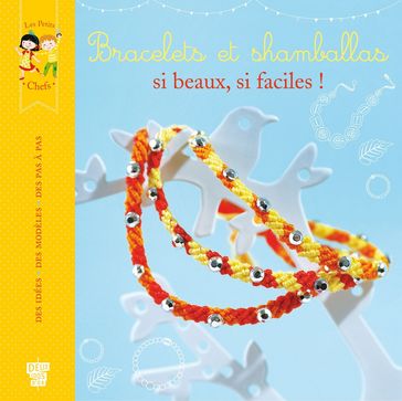 Bracelets et shamballas, si beaux, si faciles ! - Karine Thiboult - Valérie Paris