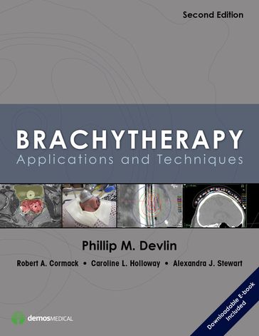 Brachytherapy - MD Caroline L. Holloway - MD Alexandra J. Stewart