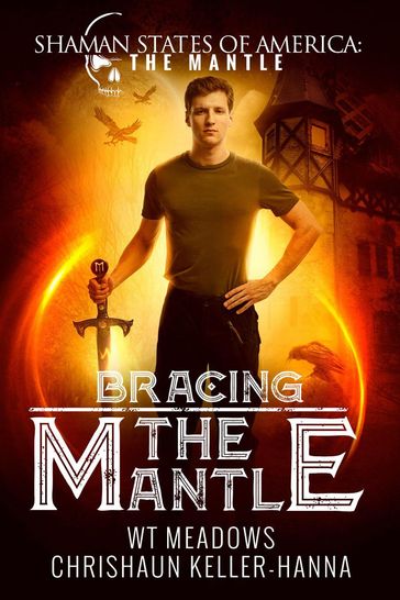 Bracing the Mantle - Chrishaun Keller-Hanna - W.T. Meadows