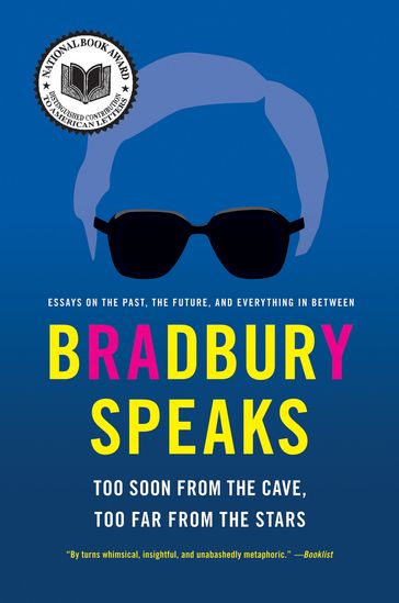 Bradbury Speaks - Ray Bradbury