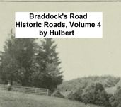 Braddock s Road and Three Relative Papers