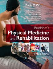 Braddom s Physical Medicine and Rehabilitation E-Book