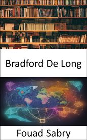 Bradford De Long