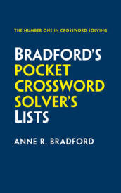 Bradford¿s Pocket Crossword Solver¿s Lists