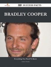 Bradley Cooper 209 Success Facts - Everything you need to know about Bradley Cooper