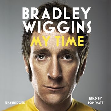 Bradley Wiggins - My Time - Bradley Wiggins
