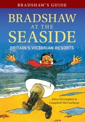 Bradshaw s Guide Bradshaw at the Seaside