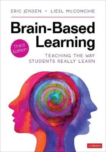 Brain-Based Learning - Eric P. Jensen - Liesl McConchie