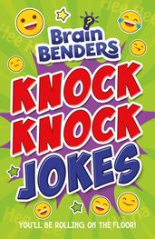 Brain Benders: Knock Knock Jokes