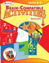 Brain-Compatible Activities, Grades K-2