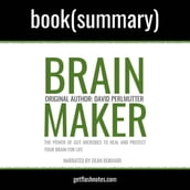 Brain Maker by Dr. David Perlmutter - Book Summary