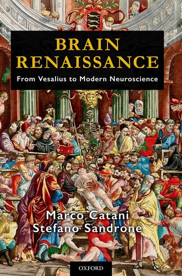Brain Renaissance - Marco Catani - Stefano Sandrone