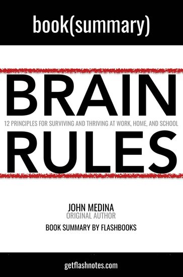 Brain Rules by John Medina: Book Summary - FlashBooks