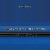 Brain Shift Collection - Übergang in den Schlaf