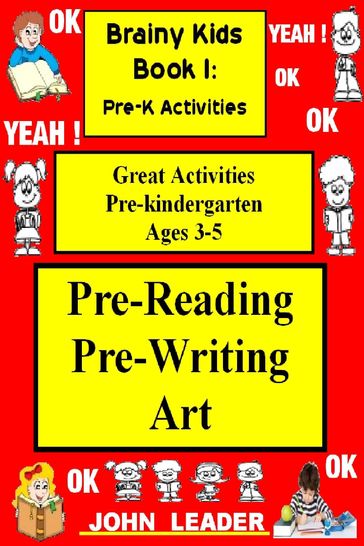 Brainy Kids Book I: Pre-K Activities - John Leader