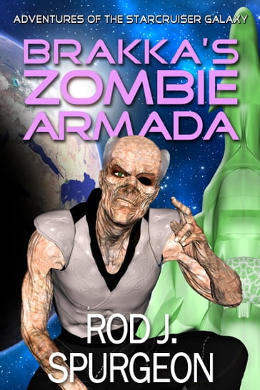 Brakka's Zombie Armada - Rod Spurgeon