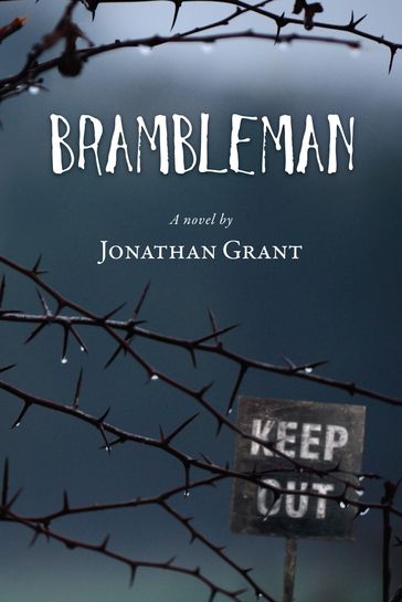 Brambleman - Jonathan Grant