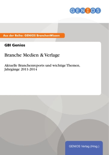 Branche Medien & Verlage - GBI Genios