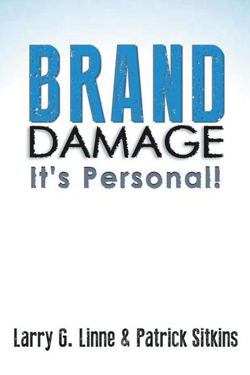Brand Damage - Larry G. Linne - Patrick Sitkins