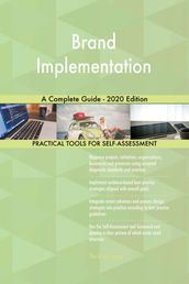 Brand Implementation A Complete Guide - 2020 Edition