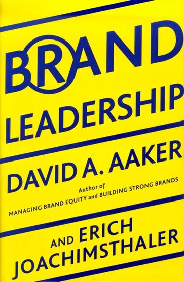 Brand Leadership - David A. Aaker - Erich Joachimsthaler