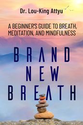 Brand-New Breath