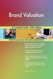 Brand Valuation A Complete Guide - 2021 Edition
