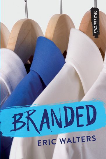 Branded - Eric Walters