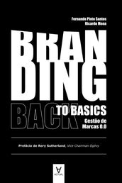 Branding Back to Basics - Gestão de Marcas 0.0