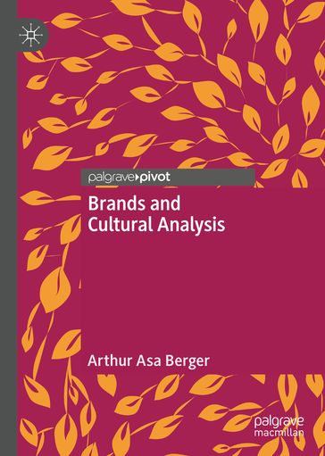 Brands and Cultural Analysis - Arthur Asa Berger
