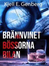 Brannvinet Bossorna Bilan