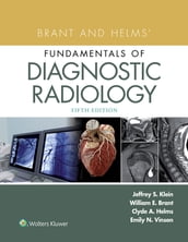 Brant and Helms  Fundamentals of Diagnostic Radiology