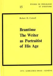 Brantôme : The Writer as Portraitist of His Age