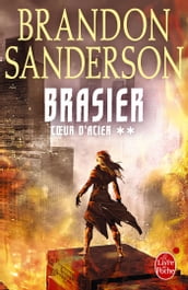 Brasier (Coeur d Acier, Tome 2)