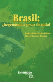 Brasil: hegemonía a pesar de todo?
