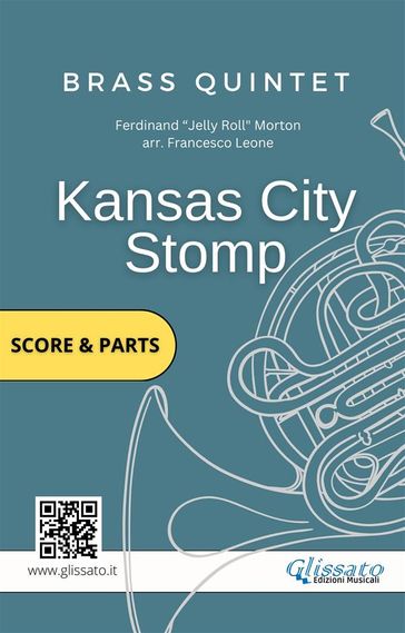 Brass Quintet: Kansas City Stomp (score & parts) - Francesco Leone - Ferdinand 