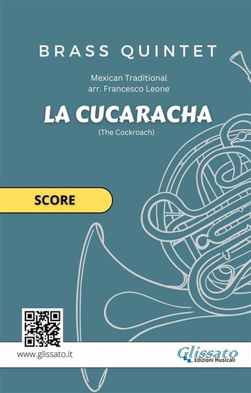 Brass Quintet (score) "La Cucaracha" - Mexican Traditional - Brass Series Glissato
