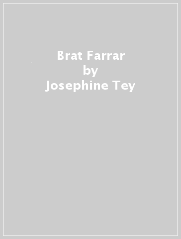 Brat Farrar - Josephine Tey