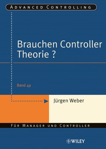 Brauchen Controller Theorie? - Jurgen Weber
