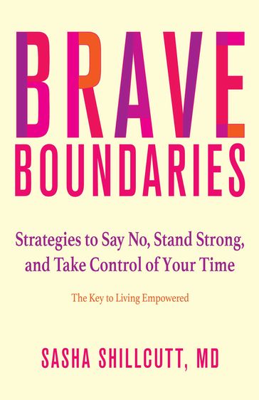 Brave Boundaries - Sasha K. Shillcutt